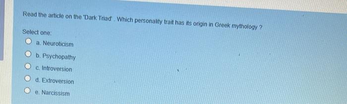 Read the article on the 'Dark Triad. Which