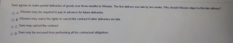 This is a business law question Sam agrees to