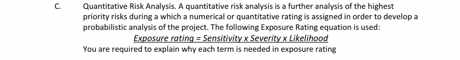 C. Quantitative Risk Analysis. A quantitative