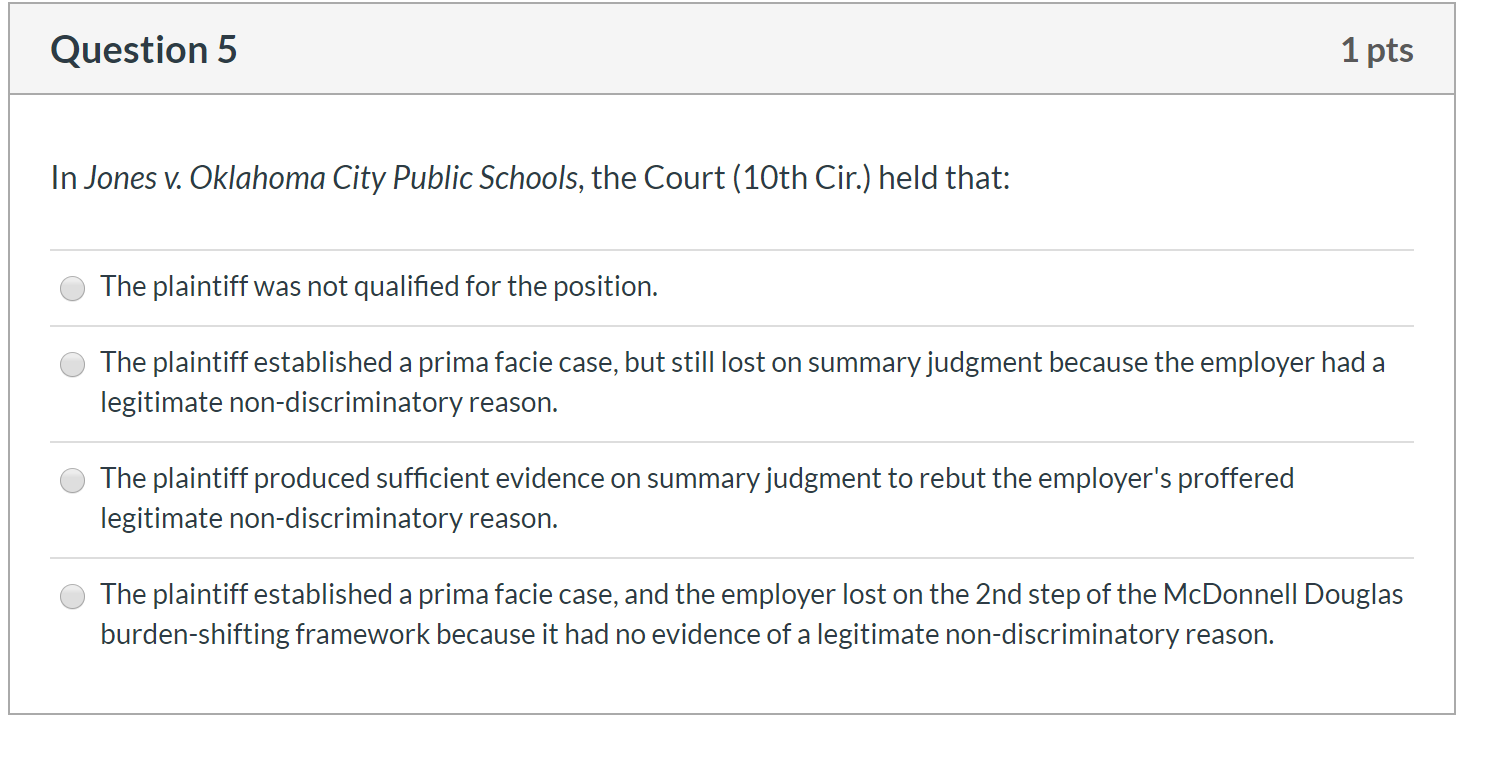 Question 5 1 pts In Jones v. Oklahoma City Public