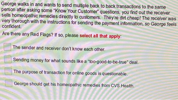 George walks in and wants to send multiple back