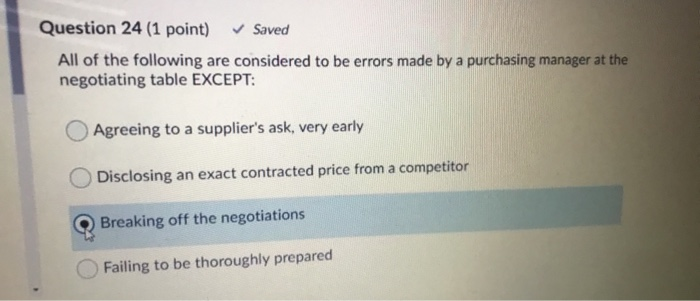 Question 24 (1 point) Saved All of the following