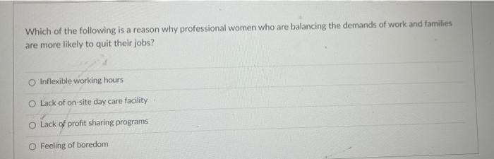 Which of the following is a reason why