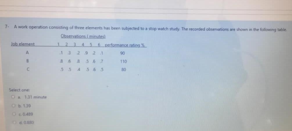 7- A work operation consisting of three elements