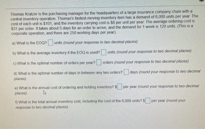 Thomas Kratzer is the purchasing manager for the