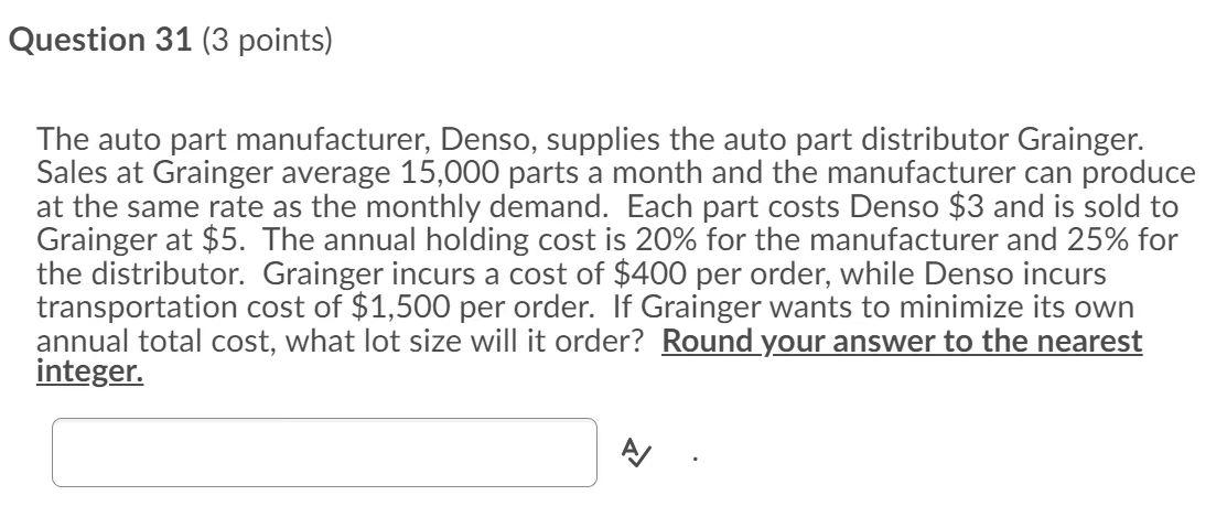Question 31 (3 points) The auto part
