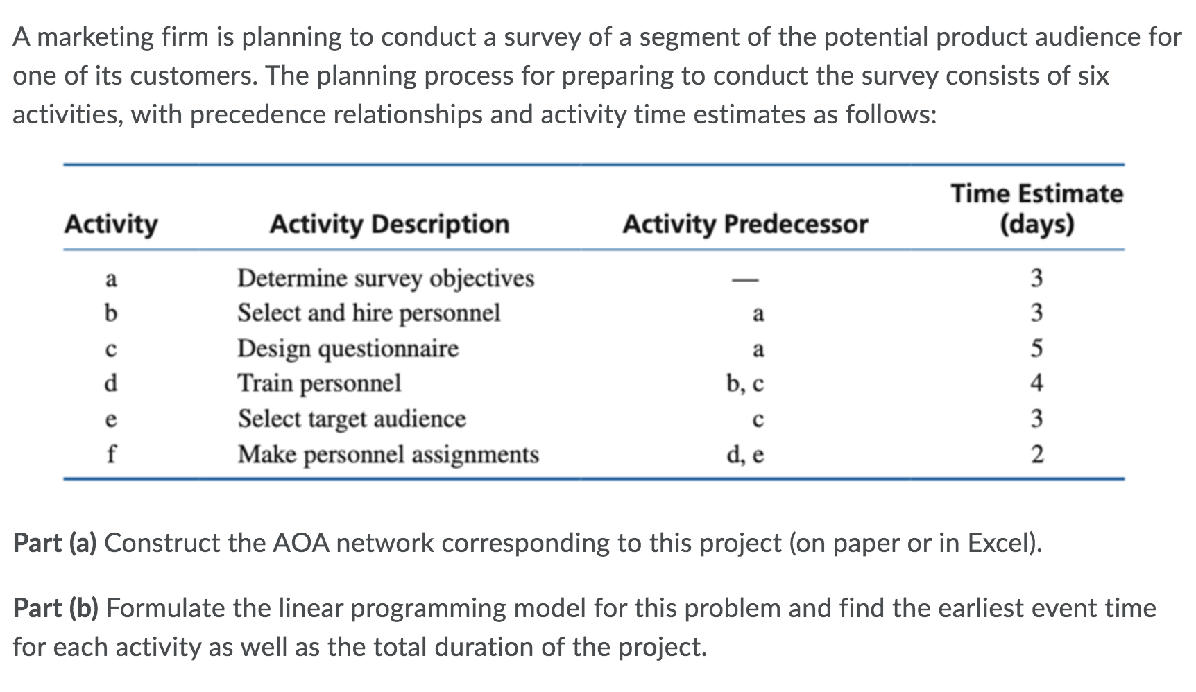 Just need the second part. Use excel and show