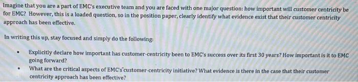 EMC^2: Delivering Customer Centricity (Answer all