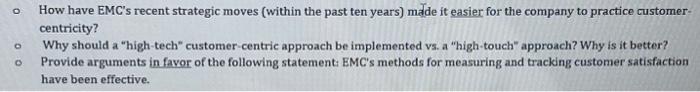 EMC^2: Delivering Customer Centricity (Answer all