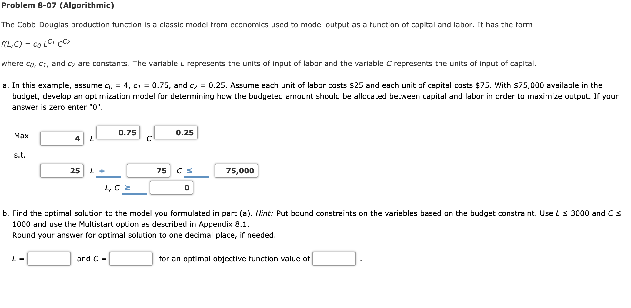 Problem 8-07 (Algorithmic) The Cobb-Douglas