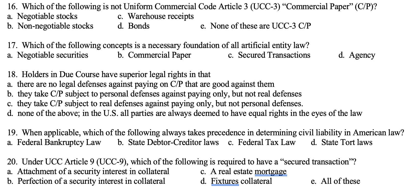 16. Which of the following is not Uniform