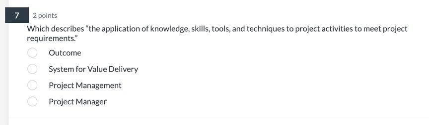 #7 Which describes "the application of knowledge,