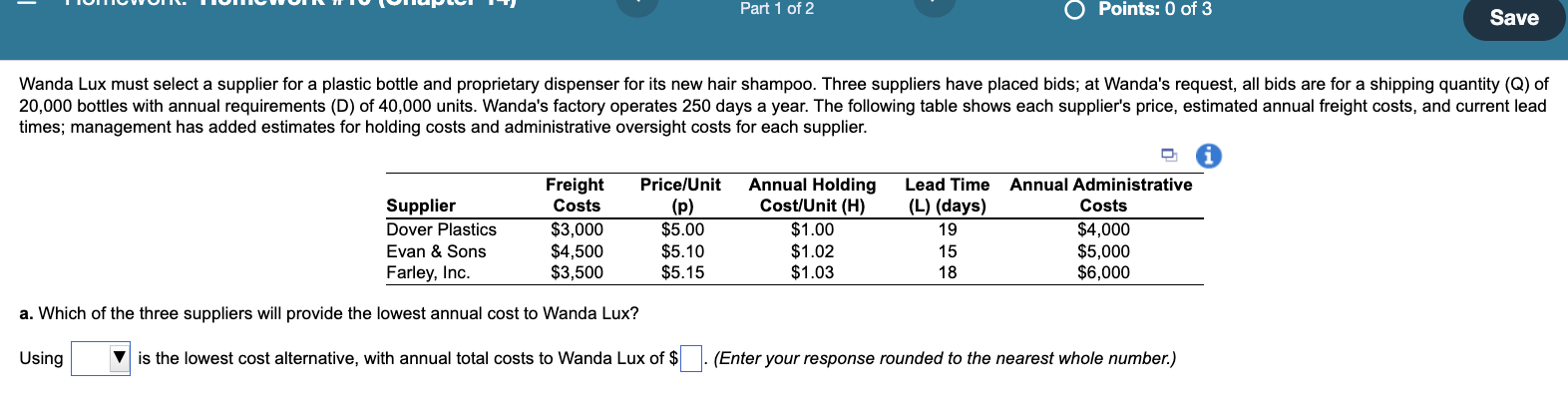 Part 1 of 2 Points: 0 of 3 Save Wanda Lux must