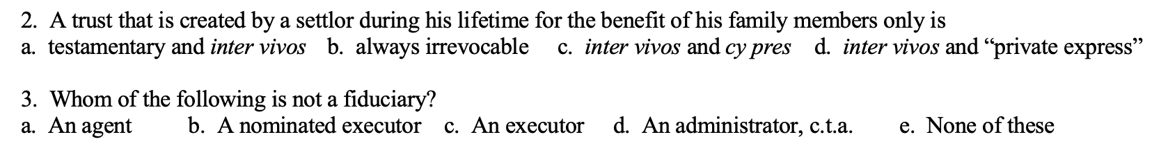 2. A trust that is created by a settlor during