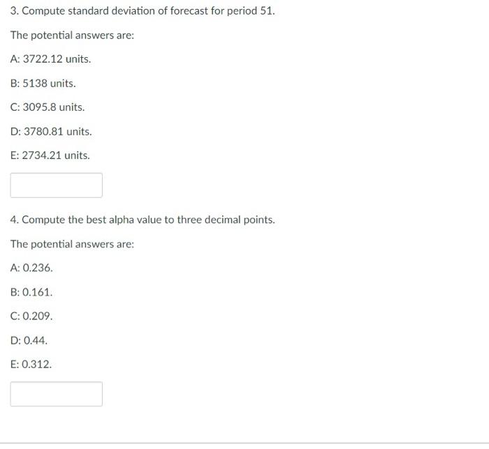 Given the attached data. Answer the following