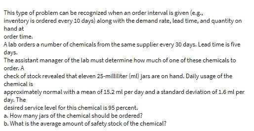 This type of problem can be recognized when an