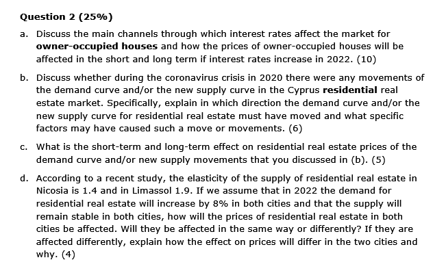 Question 2 (25%) a. Discuss the main channels