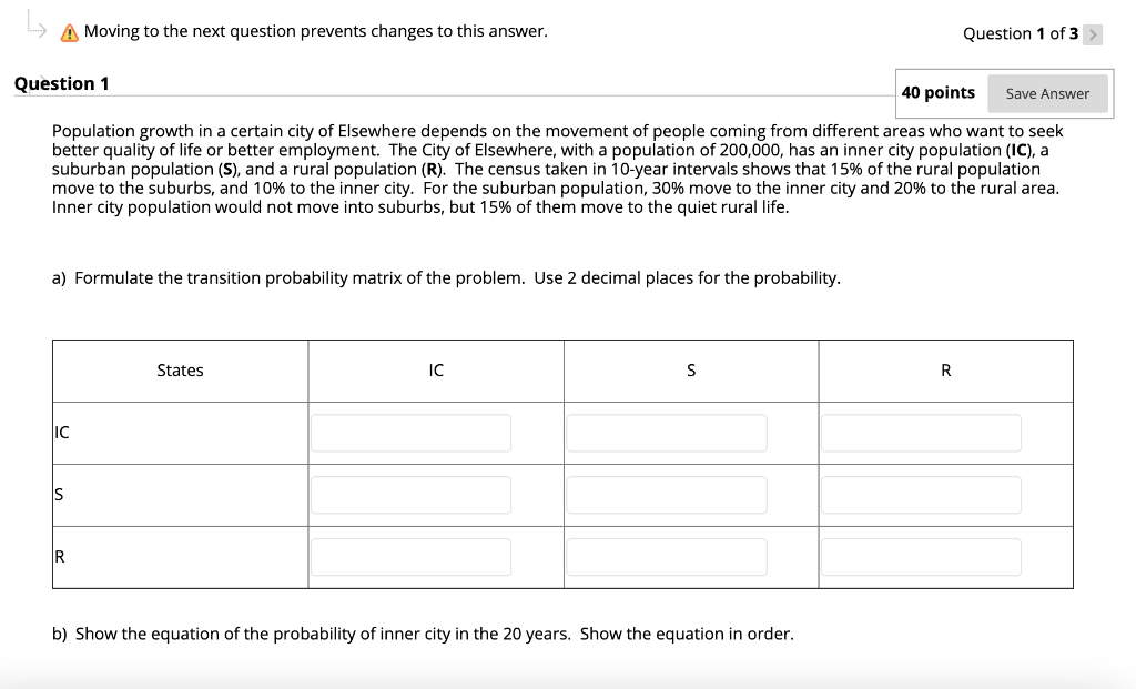 USE MARKOV ANALYSIS PLEASEE!!!! L A Moving to the