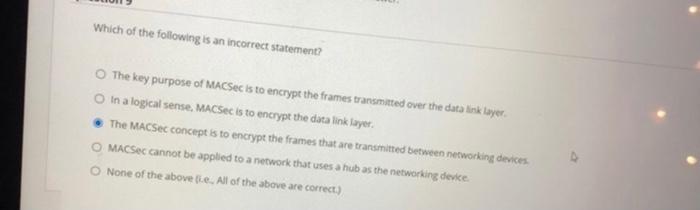 Which of the following is an incorrect statement?