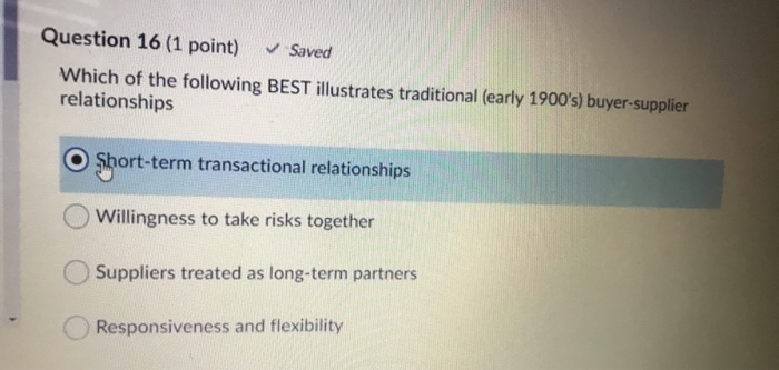 Question 16 (1 point) Saved Which of the