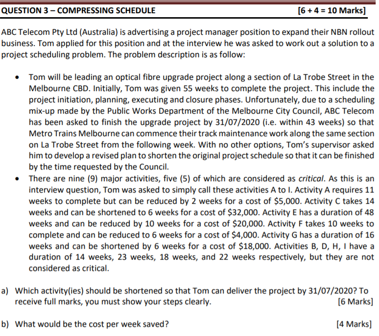 QUESTION 3 - COMPRESSING SCHEDULE [6 + 4 = 10