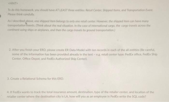 PLEASE ANSWER #2 & 4 ONLY!! ERD can be drawn by