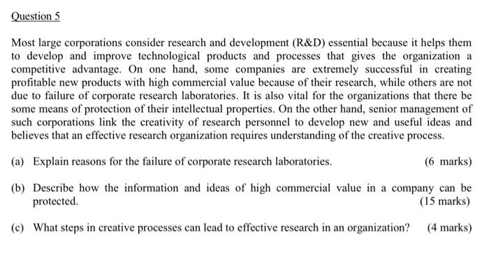 Question 5 Most large corporations consider