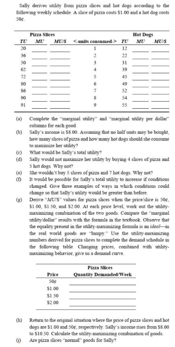 i need the answer quickly Sally derives utility