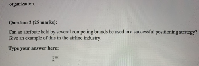 organization. Question 2 (25 marks): Can an