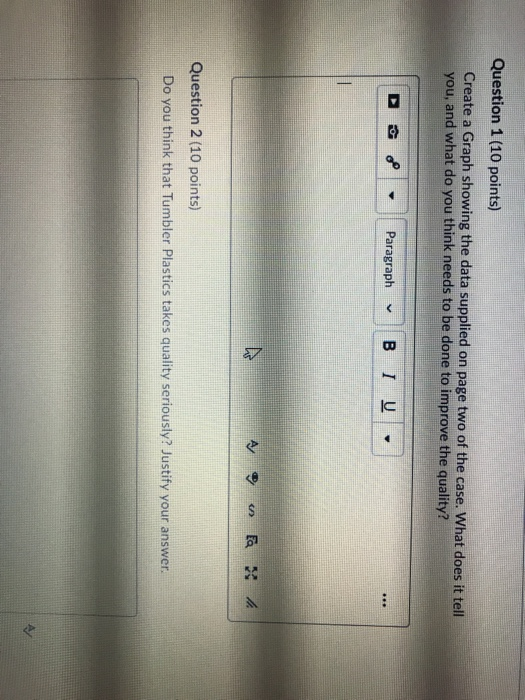 Question 1 (10 points) Create a Graph showing the