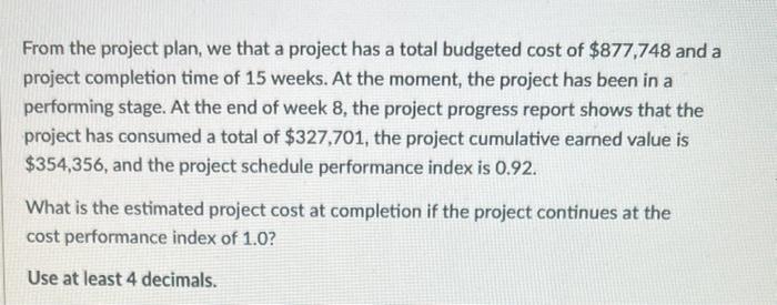 From the project plan, we that a project has a