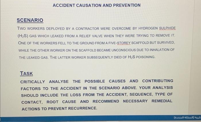 ACCIDENT CAUSATION AND PREVENTION SCENARIO TWO