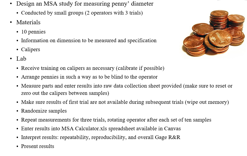 . . Design an MSA study for measuring penny'