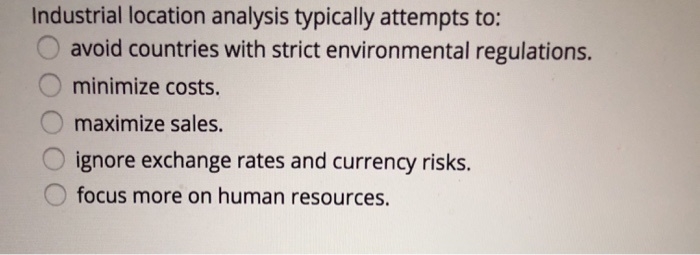 Industrial location analysis typically attempts