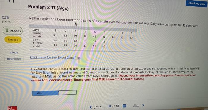 Check my work Problem 3-17 (Algo) 0.76 points A