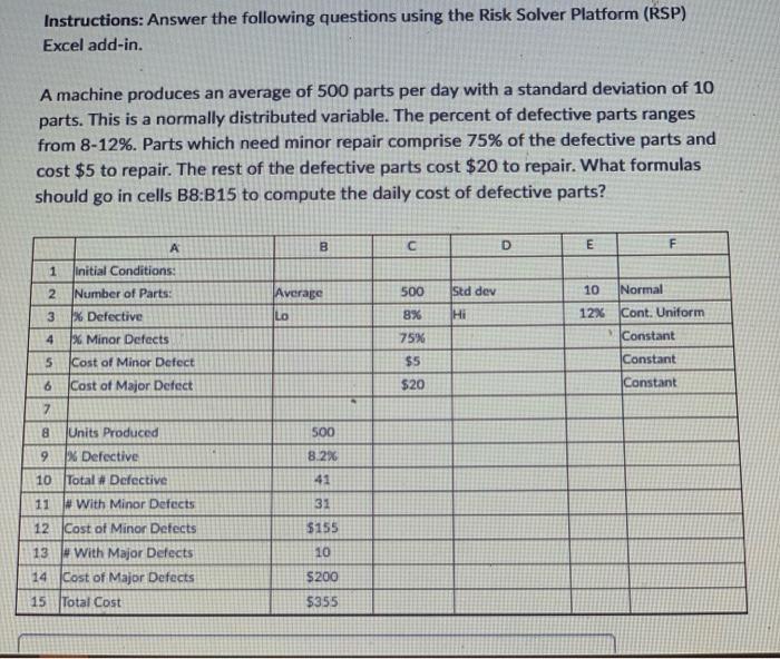 please help with excels or risk solver this is