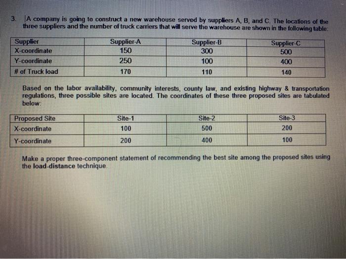 3 A company is going to construct a new warehouse
