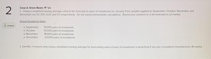2 Case A: Snow Boots 'R' Us 1. Using a weighted