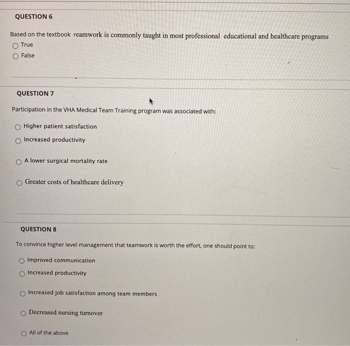 QUESTION 6 Based on the textbook reamwork is