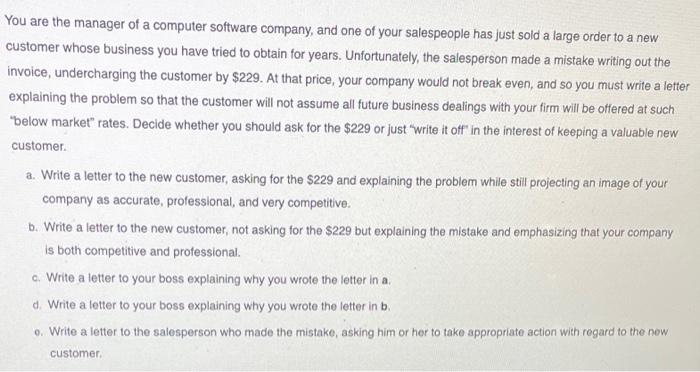 Do letters A and C You are the manager of a