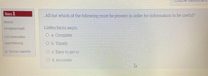 Jalu Soru 1 All but which of the following must