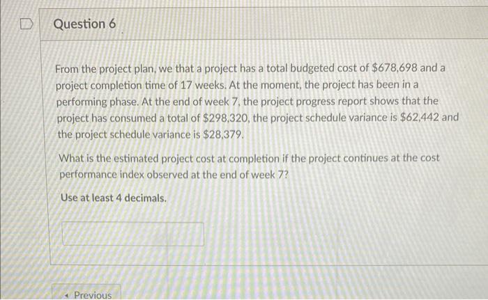 From the project plan, we that a project has a