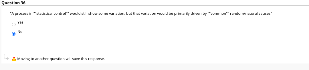 Question 36 "A process in ""statistical control