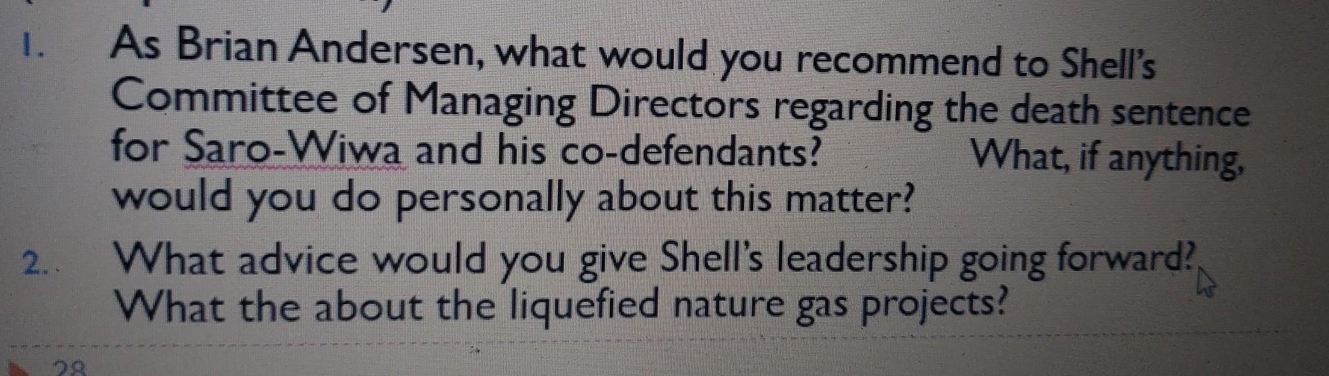 As Brian Andersen, what would you recommend to