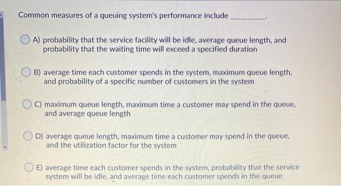 Common measures of a queuing system's performance