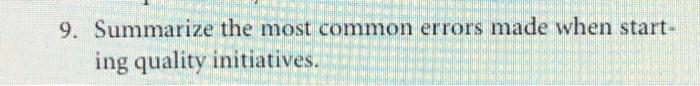 9. Summarize the most common errors made when