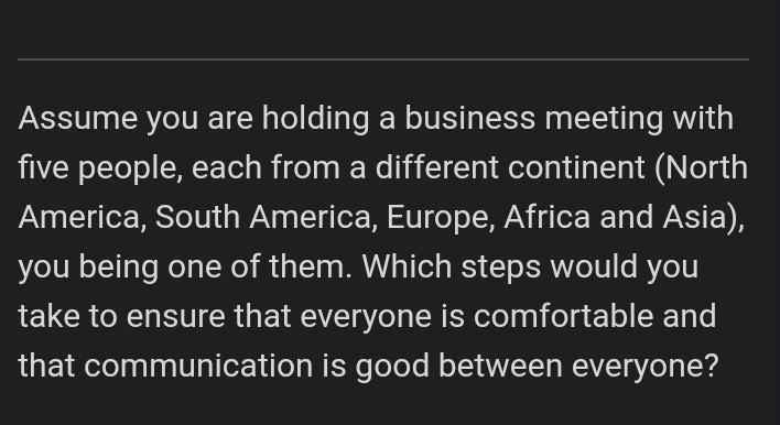 Assume you are holding a business meeting with