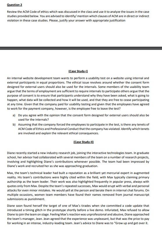 Question 2 Review the ACM Code of ethics which