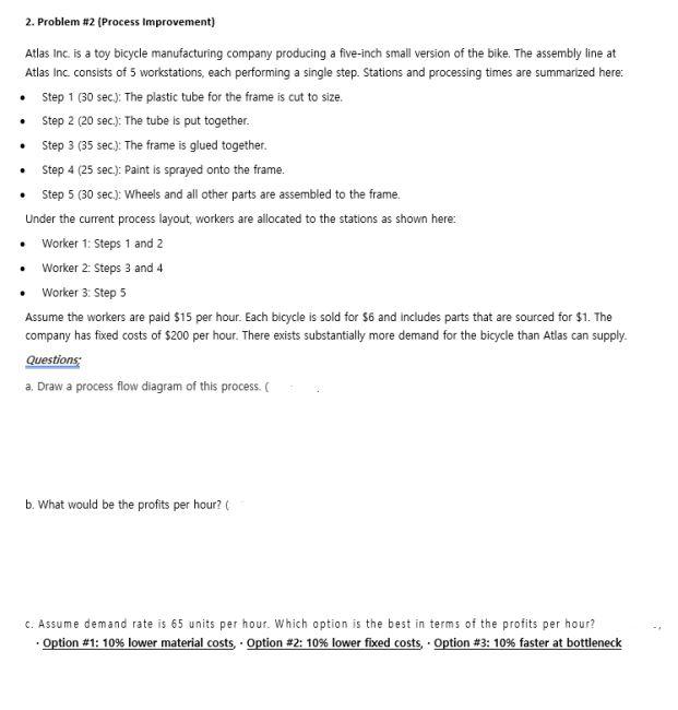 2. Problem #2 (Process Improvement) Atlas Inc. is