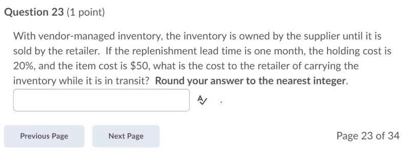 Question 23 (1 point) With vendor-managed